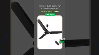 BLDC Ceiling Fan Under 2500 ceilingfan bldcfan [upl. by Nyrrad]