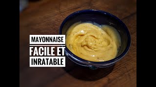 MAYONNAISE MAISON sans BATTEUR ELECTRIQUE [upl. by Wieren149]