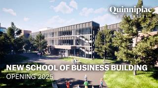 New Quinnipiac University School of Business Building  Opening May 2025 [upl. by Oiluj827]