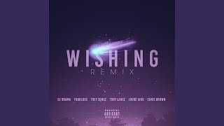 Wishing Remix feat Chris Brown Fabolous Trey Songz Jhene Aiko amp Tory Lanez [upl. by Kristy310]