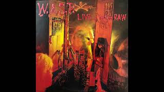 W A S P  LiveIn The Raw Full Album 1987 [upl. by Nessnaj]