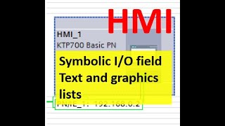 Symbolic IO field Text and graphic lists [upl. by Jamnis]