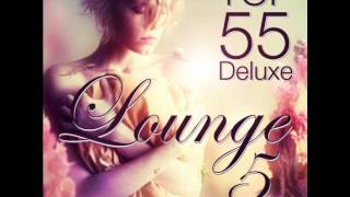 Lounge Top 55 Deluxe Vol5 THE ORIGINAL [upl. by Leesa]