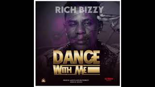 Rich BizzyDance With MeProd By Overdoze [upl. by Nosmas375]