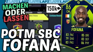 FIFA 22 FOFANA POTM SBC👀 Lohnt sich die SBC🔥 Machen oder Lassen by Lapz [upl. by Htabmas]