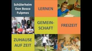 Das Schülerheim Don Bosco in Fulpmes stellt sich vor [upl. by Felicio]