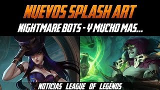 Noticias LOL  Splash art Caitlyn  Vladimir  Nightmare bots y mucho más [upl. by Kaplan]