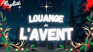 1H des plus beaux chants de lAVENT 🕯️ • Louons la venue prochaine du Seigneur noel avent ⭐ [upl. by Cronin]