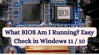 What BIOS Am I Running Easy Check in Windows 11 No Tools Needed [upl. by Ferneau]