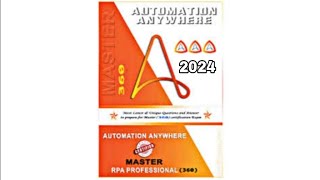 Automation Anywhere a360 Master Certification 2024  automation anywhere master certification 2024 [upl. by Nnywg]