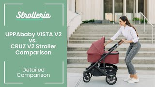 UPPAbaby Vista V2 vs Cruz V2 Stroller Comparison [upl. by Oicirtap]