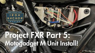 FXR Build Part 5  Motogadget M Unit Install [upl. by Sunny]