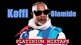 KOFFI OLOMIDE  PLATINUM MIXTAPE [upl. by Akirderf]