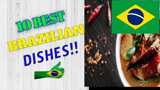 Best Brazilian Foods  Top 10 Traditional foods to try in Brazil by Traditional Dishes [upl. by Aerdnaek]