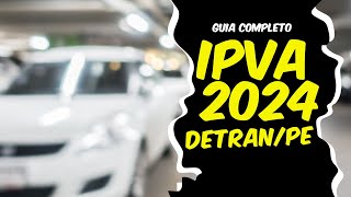 Como Emitir o IPVA 2024 DETRAN PE [upl. by Zimmer]