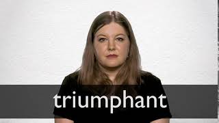 How to pronounce TRIUMPHANT in British English [upl. by Saylor]