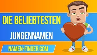 Die beliebtesten Vornamen für Jungen 👦 [upl. by Aira]