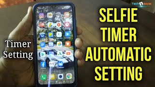 Selfie Timer Automatic Setting in any Smartphone  Mobile Selfie Timer Kaise Set Kare [upl. by Aisiat]