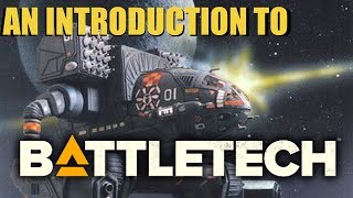 An Introduction to BattleTech the Tabletop [upl. by Nnauol]