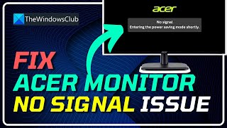 How to Fix Acer Monitor quotNo Signalquot Message [upl. by Pirozzo]