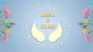 Angels In Islam [upl. by Htebasile]