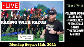 LIVE Horse Racing Handicapping  Colonial Downs  Ellis Park  Finger Lakes  Mon Aug 12t [upl. by Atinomar296]