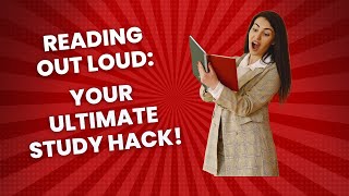 Why Reading Out Loud is Your Ultimate Study Hack [upl. by Sorel]