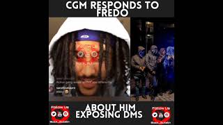 CGM RESPONDS TO FREDO CALL HIM A STAB VICTIM FREDO DIGGAD [upl. by Liborio]