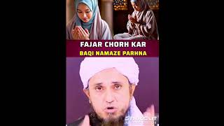 Fajar Chodkar Baqi Namaz Parhna  Mufti Tariq Masud sahab islamicshorts shortvideo islamicbayan [upl. by Zippora]