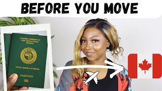 MOVING FROM NIGERIA TO CANADA  2021  THINGS TO KNOW BEFORE MOVING [upl. by Lucita]