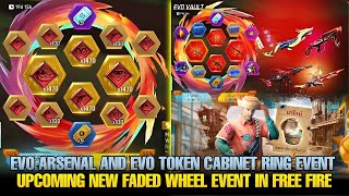 EVO ARSENAL AND EVO TOKEN CABINET RING EVENT  UPCOMING ALL NEW FADED WHEEL EVENT IN FREE FIRE [upl. by Nosinned680]