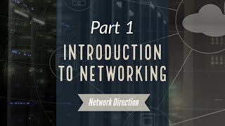 Introduction to Networking  Network Fundamentals Part 1 [upl. by Ahsuatan230]