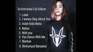 Scimmiaska Full Album Official Kumpulan Lagu Scimmiaska Full Album GIVANI GUMILANG [upl. by Addis]