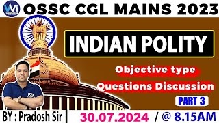 INDIAN POLITY  PART3  GENERAL STUDIES  OSSC CGL MAINS 2023 [upl. by Lail]