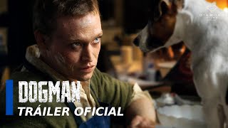 Dogman  Tráiler Oficial en Español [upl. by Bohaty220]