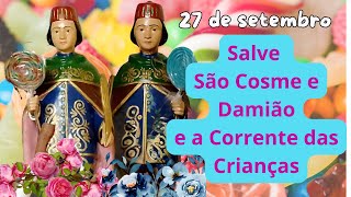 PONTO DE SÃO COSME E DAMIÃO  SALVE A CORRENTE DAS CRIANÇAS  criada por Pai Carlinhos de Oyá [upl. by Heimlich]