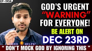 🛑URGENT MESSAGE quotGOD WOKE ME UP AT 333 AM amp HE WARNED👆Prophetic Word👆Gods Message Today  LH1958 [upl. by Viviyan]