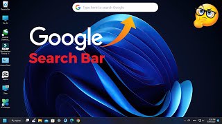 How to add Google Search Bar to DesktopHome screen windows 11 [upl. by Laamaj]