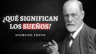 SIGMUND FREUD La interpretación de los SUEÑOS [upl. by Owena533]