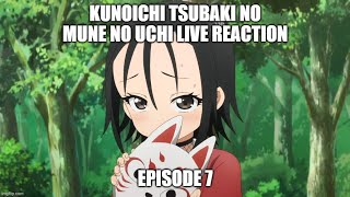 Live Reaction Kunoichi Tsubaki no Mune no Uchi Ep7 [upl. by Ardeha]