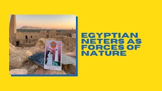 Amenti Oracle Egyptian Neters as Forces of Nature AmentiOracle [upl. by Hultin]