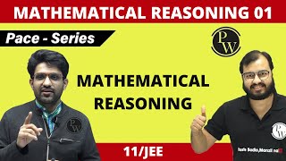 Mathematical Reasoning 01  Class 11  JEE  PACE [upl. by Ahsinauq]