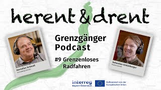 Grenzgänger Podcast 9  Grenzenloses Radfahren [upl. by Dominik787]