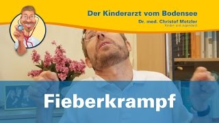 Fieberkrampf — Der Kinderarzt vom Bodensee Fieber Special 33 [upl. by Iggie]