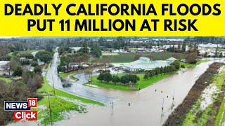 California Floods  California Floods  11 Million People In California Are At Risk  N18V [upl. by Aliwt62]