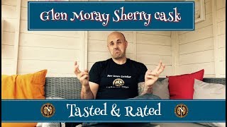 Glen Moray Sherry Cask Review [upl. by Oicafinob]