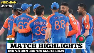 India vs Bangladesh 3rd T20 Highlights 2024  India vs Bangladesh  IND vs BAN 3rd T20 Highlights [upl. by Norrehs752]