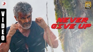 Vivegam  Never Give Up Video  Anirudh  Ajith Kumar  Siva  Raja Kumari [upl. by Eelarak120]