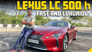 LEXUS LC 500 h  Is this the Best Luxury Hybrid  Smooth amp Fast  Detailed Review [upl. by Chemar]