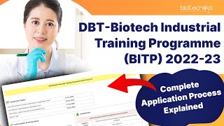 How To Apply For DBT Biotech Industrial Training Programme BITP 202223  Detailed Video [upl. by Heshum]